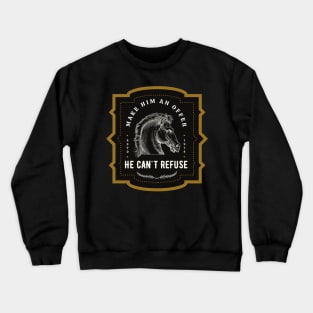 Godfather horse head Crewneck Sweatshirt